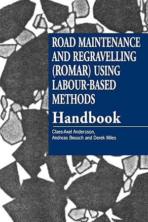 Bild des Verk�ufers f�r Road Maintenance and Regravelling (ROMAR) Using Labour-Based Methods | Handbook zum Verkauf von preigu