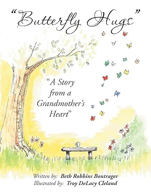 Immagine del venditore per Butterfly Hugs | A Story from a Grandmother's Heart venduto da preigu