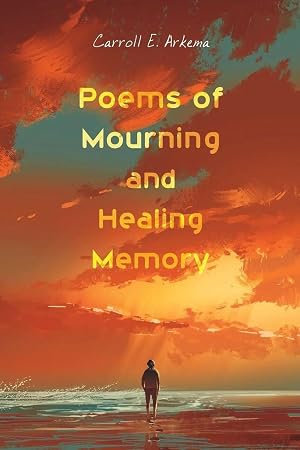 Immagine del venditore per Poems of Mourning and Healing Memory venduto da preigu
