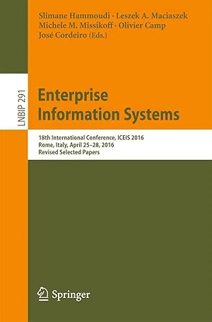 Imagen del vendedor de Enterprise Information Systems | 18th International Conference, ICEIS 2016, Rome, Italy, April 25-28, 2016, Revised Selected Papers a la venta por preigu