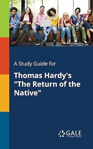 Bild des Verk�ufers f�r A Study Guide for Thomas Hardy's "The Return of the Native" zum Verkauf von preigu