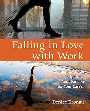 Seller image for Falling in Love with Work | A Practical Guide to Igniting Your Passion for Your Career for sale by preigu