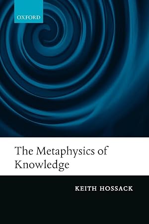 Imagen del vendedor de The Metaphysics of Knowledge a la venta por preigu
