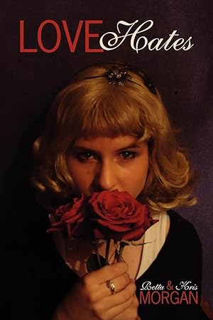 Imagen del vendedor de Love Hates a la venta por preigu