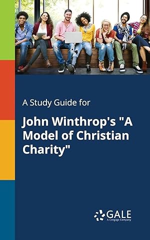 Image du vendeur pour A Study Guide for John Winthrop's "A Model of Christian Charity" mis en vente par preigu