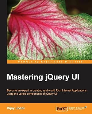 Imagen del vendedor de Mastering jQuery UI a la venta por preigu