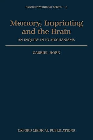 Immagine del venditore per Memory, Imprinting and the Brain | An Inquiry Into Mechanisms venduto da preigu