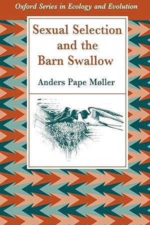 Bild des Verk�ufers f�r Sexual Selection and the Barn Swallow zum Verkauf von preigu