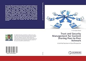 Bild des Verk�ufers f�r Trust and Security Management for Content Sharing Peer-to-Peer Network | A Unified Solution in Cloud Perspective zum Verkauf von preigu