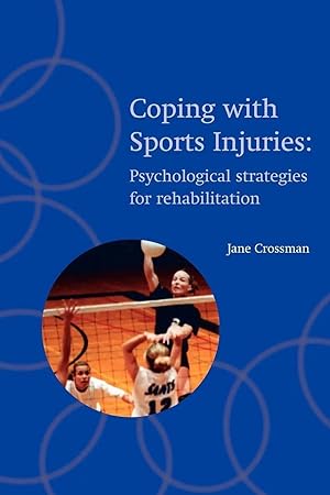 Imagen del vendedor de Coping with Sports Injuries | Psychological Strategies for Rehabilitation a la venta por preigu