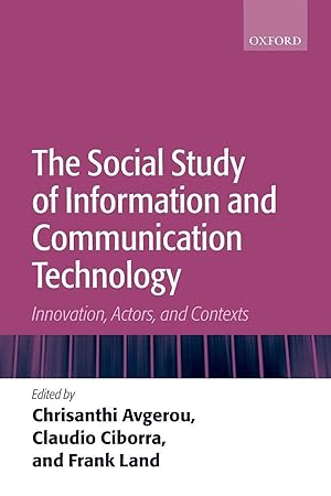 Imagen del vendedor de The Social Study of Information and Communication Technology | Innovation, Actors, and Contexts a la venta por preigu