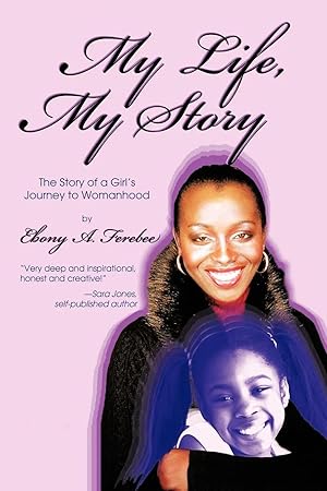 Immagine del venditore per My Life, My Story | The Story of a Girl's Journey to Womanhood venduto da preigu