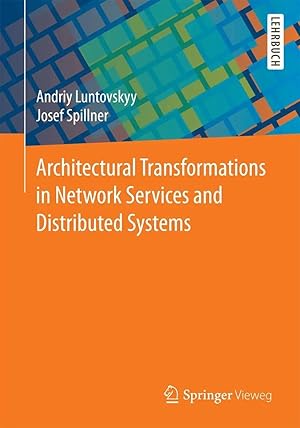 Seller image for Architectural Transformations in Network Services and Distributed Systems for sale by preigu