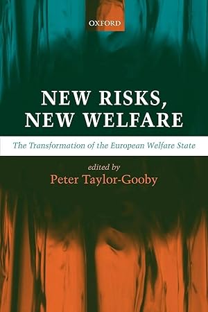 Imagen del vendedor de New Risks, New Welfare | The Transformation of the European Welfare State a la venta por preigu