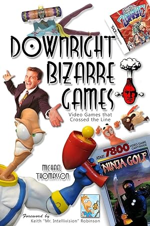 Imagen del vendedor de Downright Bizarre Games | Video Games that Crossed the Line! a la venta por preigu