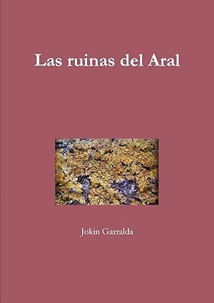 Immagine del venditore per Las ruinas del Aral venduto da preigu