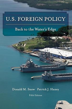 Immagine del venditore per U.S. Foreign Policy | Back to the Water's Edge venduto da preigu