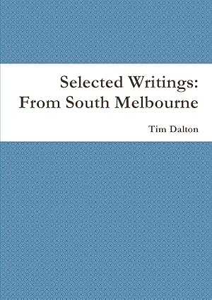 Imagen del vendedor de Selected Writings | From South Melbourne a la venta por preigu