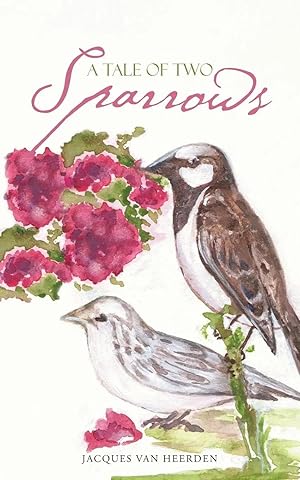 Seller image for A Tale of Two Sparrows for sale by preigu