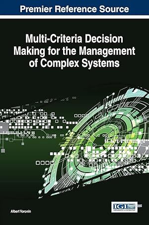 Bild des Verk�ufers f�r Multi-Criteria Decision Making for the Management of Complex Systems zum Verkauf von preigu