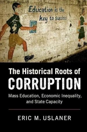 Imagen del vendedor de The Historical Roots of Corruption a la venta por preigu