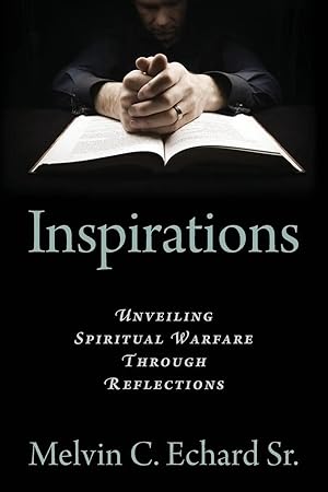 Immagine del venditore per Inspirations | Unveiling Spiritual Warfare Through Reflections venduto da preigu