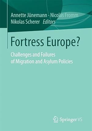 Bild des Verk�ufers f�r Fortress Europe? | Challenges and Failures of Migration and Asylum Policies zum Verkauf von preigu