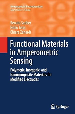 Immagine del venditore per Functional Materials in Amperometric Sensing | Polymeric, Inorganic, and Nanocomposite Materials for Modified Electrodes venduto da preigu