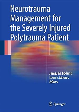Seller image for Neurotrauma Management for the Severely Injured Polytrauma Patient for sale by preigu