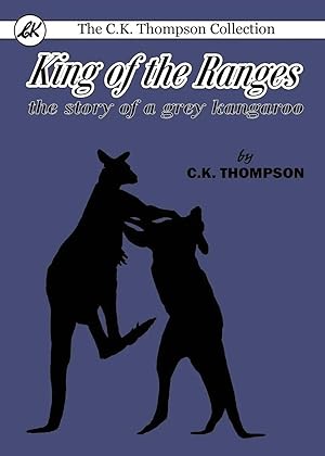 Imagen del vendedor de King of the Ranges | the story of a grey kangaroo a la venta por preigu