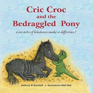 Immagine del venditore per Cric Croc and the Bedraggled Pony venduto da preigu