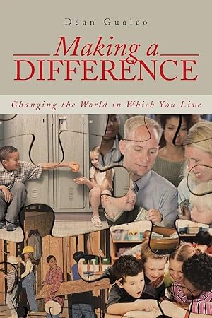 Immagine del venditore per Making a Difference | Changing the World in Which You Live venduto da preigu