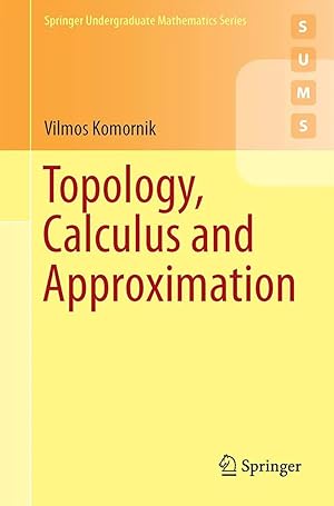 Imagen del vendedor de Topology, Calculus and Approximation a la venta por preigu