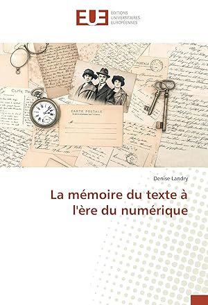 Imagen del vendedor de La m�moire du texte � l'�re du num�rique a la venta por preigu