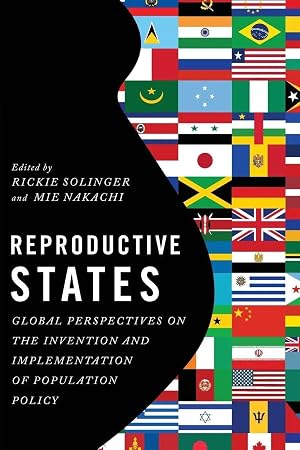 Imagen del vendedor de Reproductive States | Global Perspectives on the Invention and Implementation of Population Policy a la venta por preigu