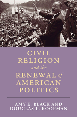 Imagen del vendedor de Civil Religion and the Renewal of American Politics (Paperback or Softback) a la venta por BargainBookStores
