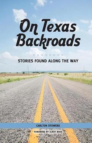 Seller image for On Texas Backroads | Stories Found Along the Way for sale by preigu