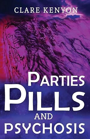 Imagen del vendedor de Parties, Pills & Psychosis a la venta por preigu