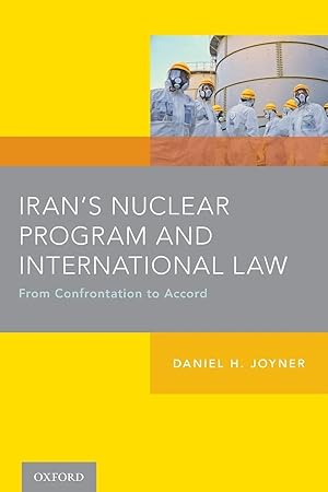 Bild des Verk�ufers f�r Iran's Nuclear Program and International Law | From Confrontation to Accord zum Verkauf von preigu