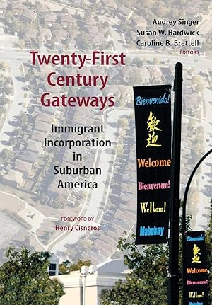 Imagen del vendedor de Twenty-First Century Gateways | Immigrant Incorporation in Suburban America a la venta por preigu