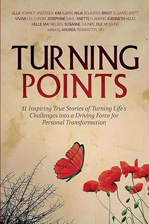 Immagine del venditore per Turning Points | 11 Inspiring True Stories of Turning Life's Challenges into a Driving Force for Personal Transformation venduto da preigu