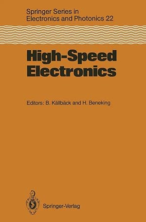 Image du vendeur pour High-Speed Electronics | Basic Physical Phenomena and Device Principles Proceedings of the International Conference, Stockholm, Sweden, August 7-9, 1986 mis en vente par preigu