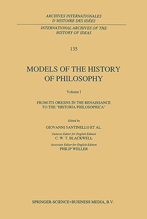 Seller image for Models of the History of Philosophy: From its Origins in the Renaissance to the 'Historia Philosophica' for sale by preigu