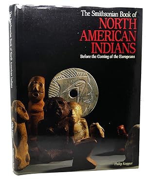 Immagine del venditore per The Smithsonian Book of North American Indians: Before the Coming of the Europeans venduto da Used Book Company