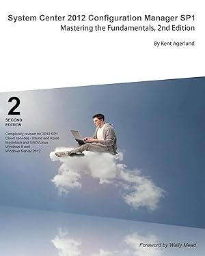 Imagen del vendedor de System Center 2012 Configuration Manager Sp1 | Mastering the Fundamentals, 2nd Edition a la venta por preigu