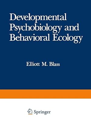 Immagine del venditore per Developmental Psychobiology and Behavioral Ecology venduto da preigu