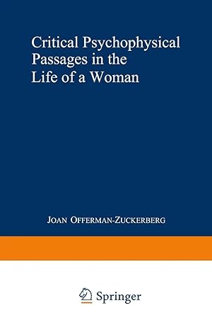 Immagine del venditore per Critical Psychophysical Passages in the Life of a Woman | A Psychodynamic Perspective venduto da preigu