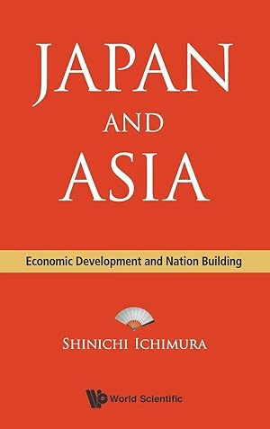 Immagine del venditore per JAPAN AND ASIA | ECONOMIC DEVELOPMENT AND NATION BUILDING venduto da preigu