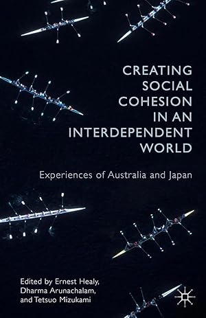Seller image for Creating Social Cohesion in an Interdependent World | Experiences of Australia and Japan for sale by preigu