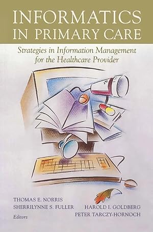 Seller image for Informatics in Primary Care | Strategies in Information Management for the Healthcare Provider for sale by preigu